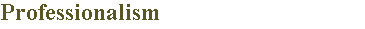 Professionalism